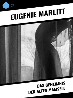 cover image of Das Geheimnis der alten Mamsell